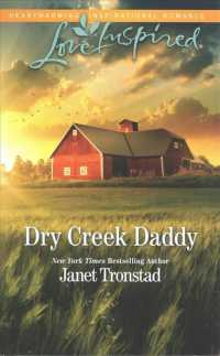Dry Creek Daddy (Love Inspired)