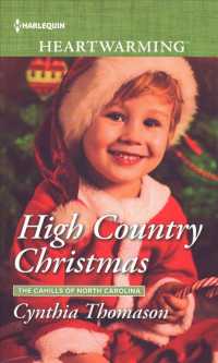 High Country Christmas (Harlequin Heartwarming: the Cahills of North Carolina) （LGR）