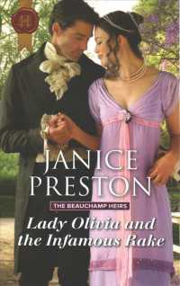 Lady Olivia and the Infamous Rake (Harlequin Historical: Beauchamp Heirs)