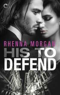 His to Defend : A Steamy Cinderella Romance (Nola Knights) （Original）
