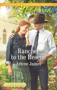 Rancher to the Rescue (Love Inspired (Large Print)) （LGR）