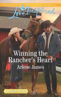 Winning the Rancher's Heart (Love Inspired (Large Print)) （LGR）