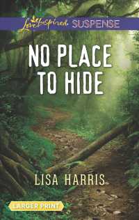 No Place to Hide (Love Inspired Suspense (Large Print)) （LGR）
