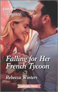 Falling for Her French Tycoon (Harlequin Romance: Escape to Provence) （LRG）