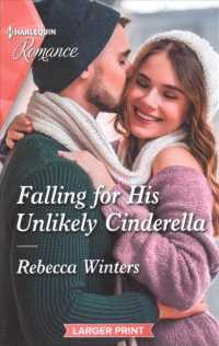Falling for His Unlikely Cinderella (Harlequin Romance: Escape to Provence) （LGR）