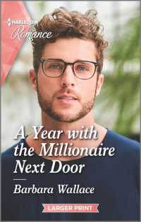 A Year with the Millionaire Next Door (Harlequin Romance) （LGR）
