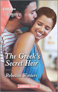 The Greek's Secret Heir (Harlequin Romance: Secrets of a Billionaire) （LGR）