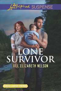 Lone Survivor (Love Inspired Suspense) （LRG）