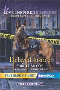 Delayed Justice (Love Inspired Suspense (Large Print)) （LRG）
