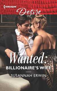 Wanted : Billionaire's Wife (Harlequin Desire)