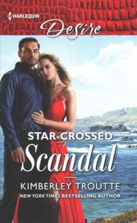 Star-Crossed Scandal (Harlequin Desire) （Original）