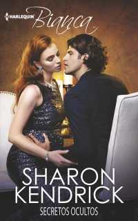 Secretos ocultos : Hidden Secrets (Harlequin Bianca (Spanish))