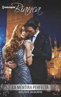 La mentira perfecta/ the Perfect Lie (Harlequin Bianca (Spanish))