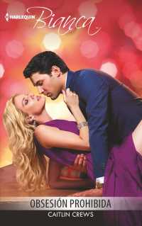 Obsesin prohibida/ Forbidden Obsession (Harlequin Bianca (Spanish))
