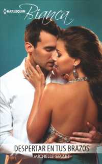 Despertar en tus brazos/ Waking Up in Your Arms (Harlequin Bianca (Spanish))