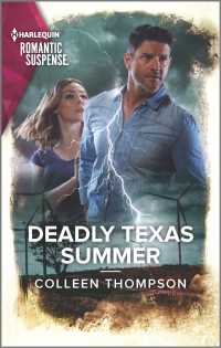 Deadly Texas Summer (Harlequin Romantic Suspense)