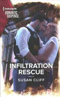 Infiltration Rescue (Harlequin Romantic Suspense)