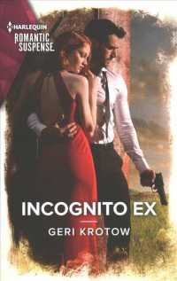 Incognito Ex (Harlequin Romantic Suspense)