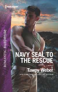 Navy Seal to the Rescue (Harlequin Romantic Suspense) （Original）