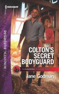 Colton's Secret Bodyguard (Harlequin Romantic Suspense)
