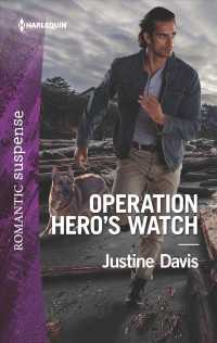 Operation Hero's Watch (Harlequin Romantic Suspense) （Original）