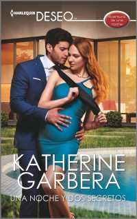 Una noche y dos secretos / One Night, Two Secrets (Harlequin Deseo)