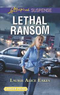 Lethal Ransom (Love Inspired Suspense (Large Print)) （LGR）