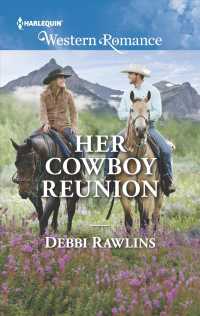 Her Cowboy Reunion (Harlequin Western Romance)
