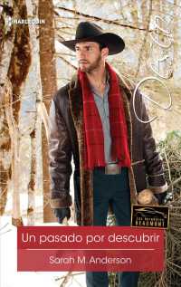 Un pasado por descubrir/ a Past to Discover (Harlequin Deseo)