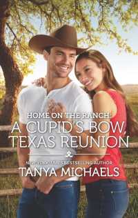 Home on the Ranch : A Cupid's Bow, Texas Reunion (Harlequin Western Romance: a Cupid's Bow, Texas)
