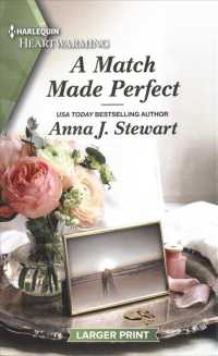 A Match Made Perfect (Harlequin Heartwarming: Butterfly Harbor Stories) （LGR）