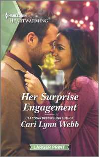 Her Surprise Engagement (Harlequin Heartwarming: City by the Bay Stories) （LGR）