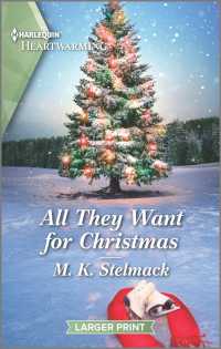 All They Want for Christmas (Harlequin Heartwarming: the Montgomerys of Spirit Lake) （LRG）