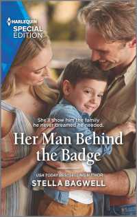 Her Man Behind the Badge (Harlequin Special Edition) （Special）