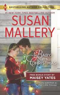 Baby, It's Christmas : Bonus Story Hold Me, Cowboy (Harlequin Bestselling Author Collection) （Reissue）