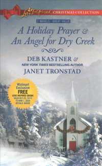 A Holiday Prayer & an Angel for Dry Creek （Combined）
