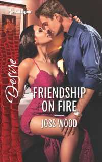 Friendship on Fire (Harlequin Desire)