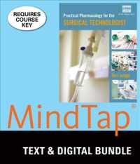Practical Pharmacology for the Surgical Technologist + Lms Integrated for Mindtap Surgical Technology, 12-month Access （PAP/PSC）