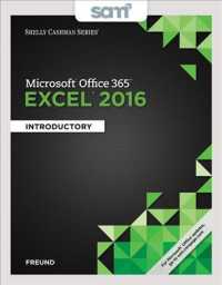 Shelly Cashman Microsoft Office 365 & Excel 2016 + Sam 365 & 2016 Assessments, Trainings, and Projects with 1 Mindtap Reader Multi-term Access Card : （PCK LSLF/P）