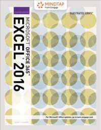 Illustrated Microsoft Office 365 & Excel 2016 + Lms Integrated Mindtap Computing, 1-term Access （PAP/PSC IL）