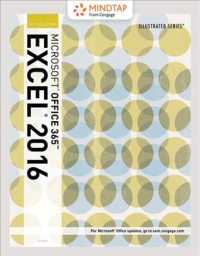Illustrated Microsoft Office 365 & Excel 2016, Introductory + Lms Integrated Mindtap Computing, 1-term Access （PAP/PSC IL）