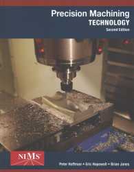 Precision Machining Technology + NIMS Machining Level 1 Study Guide + Precision Machining Technology Workbook and Projects Manual （2 PCK HAR/）