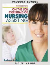 Nursing Assistant + Workbook + Mindtap Nursing Assistant, 6-month Access : A Nursing Process Approach - on the Job: Essentials of Nursing Assisting （3 PAP/PSC）