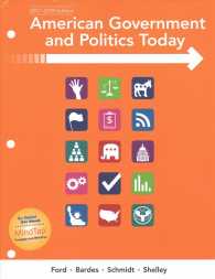 American Government and Politics Today 2017-2018 （PCK UNBND/）