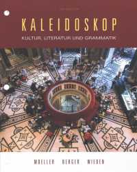 Kaleidoskop : Kultur, Literatur Und Grammatik （9 PCK UNBN）