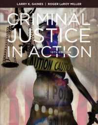 Criminal Justice in Action + Mindtap Criminal Justice, 1 Term 6 Months Access Card （10 PCK HAR）