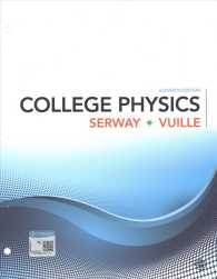 Bundle: College Physics， Loose-Leaf Version， 11th + Webassign Printed Access Card for Serway/Vuille's College Physics， 11th Edition， Multi-Term