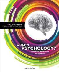 What Is Psychology? + Mindtap Psychology, 1 Term 6 Months Access Card : Foundations, Applications, and Integration （4 PCK PAP/）
