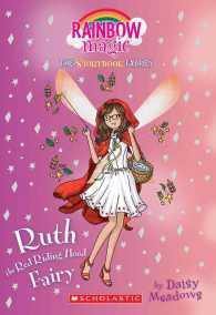 Ruth the Red Riding Hood Fairy (Rainbow Magic) （Reprint）
