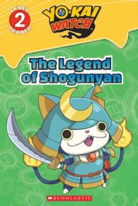 Yo-Kai Watch Reader : The Legend of Shogunyan (Scholastic Readers)